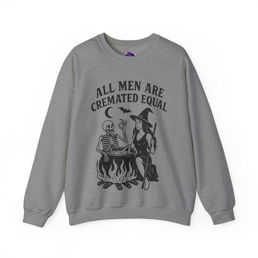 All Men are Cremated Equal, Unisex Crewneck, Fall Fashion, Spooky Season Gift, Themed Clothing