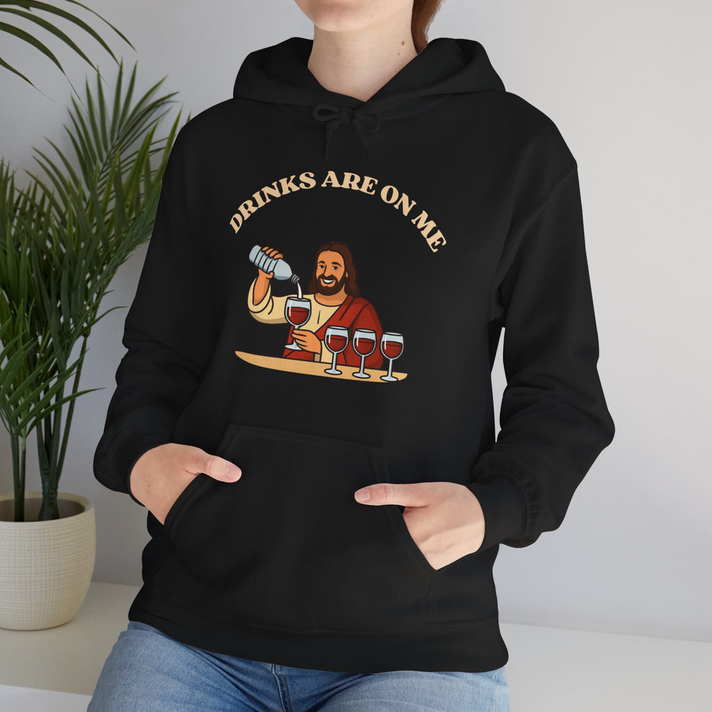 DRINKS ARE ON ME  Gildan Hooded Sweatshirt