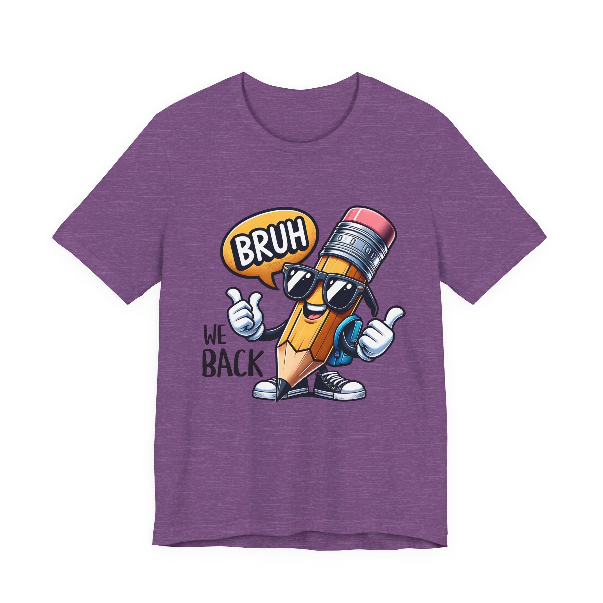 Bruh We Back -T-Shirt