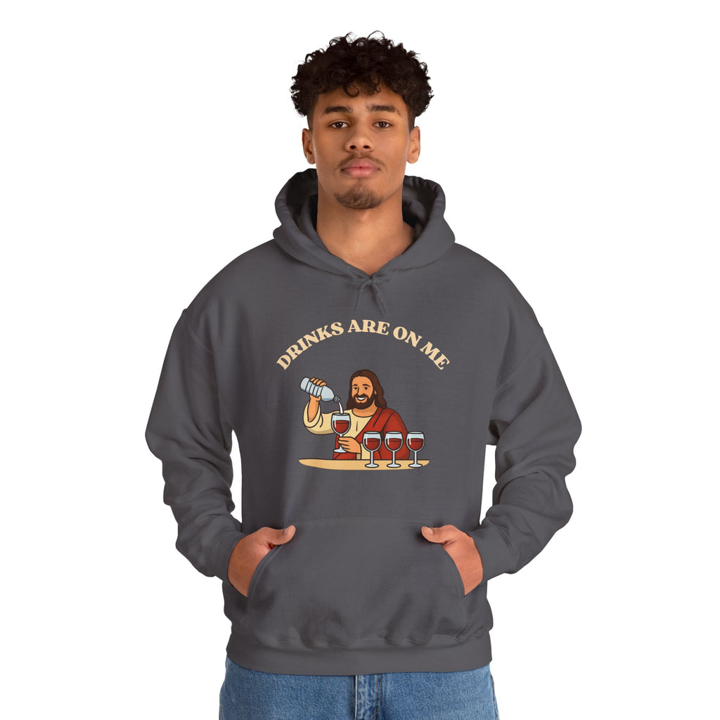 DRINKS ARE ON ME  Gildan Hooded Sweatshirt