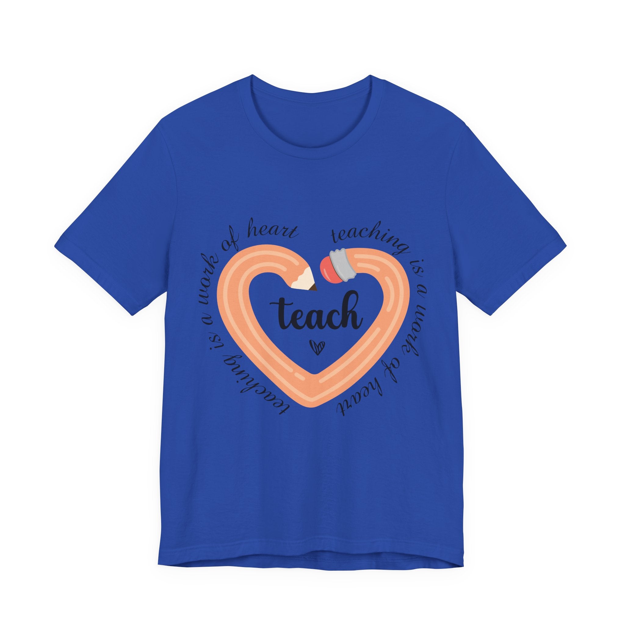 Teaching is a Work of Heart T-shirt