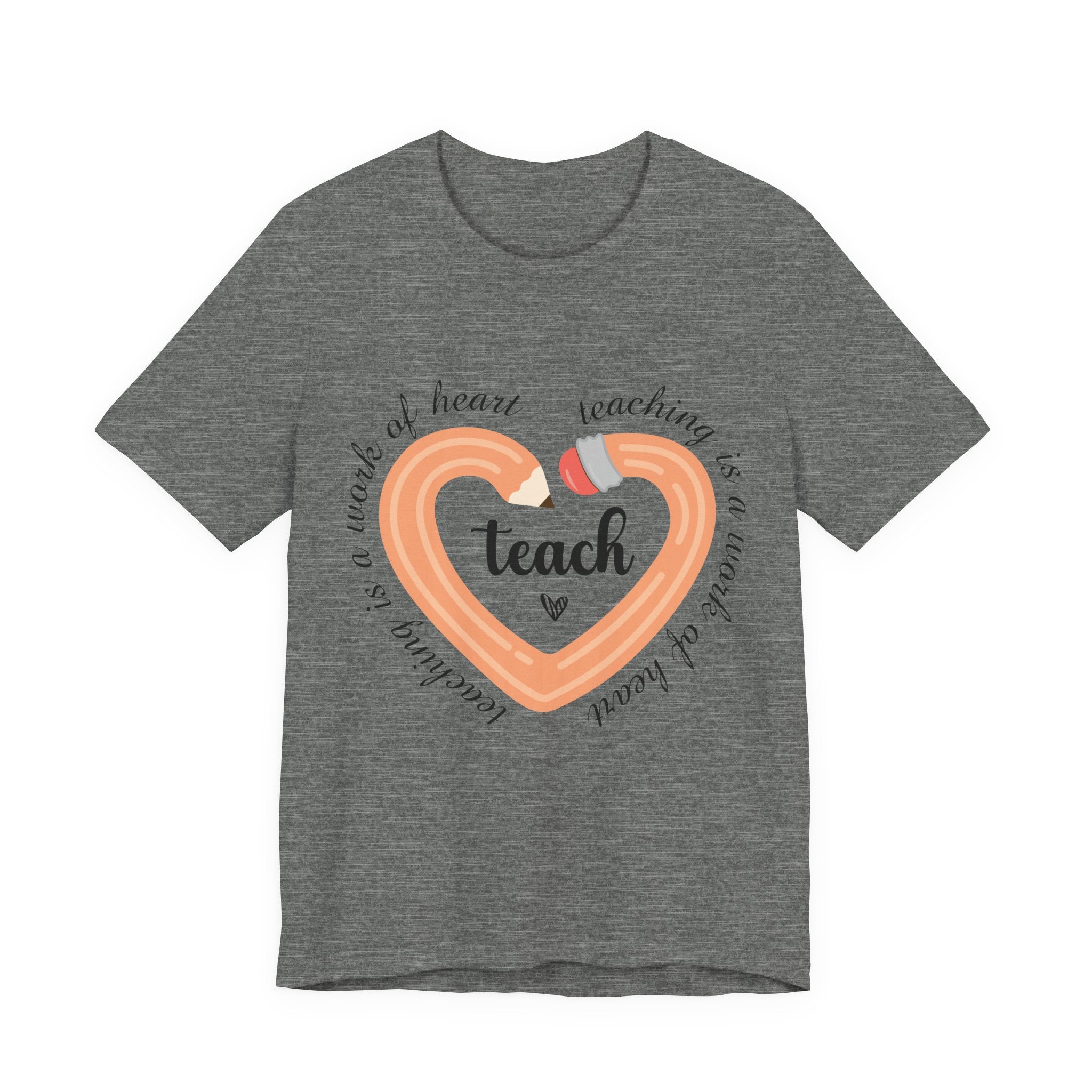 Teaching is a Work of Heart T-shirt