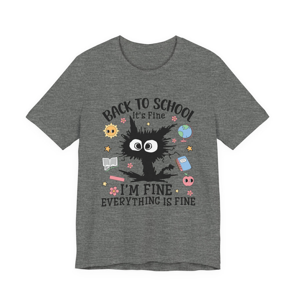 It's fine, I'm fine, Everything is fine T-Shirt